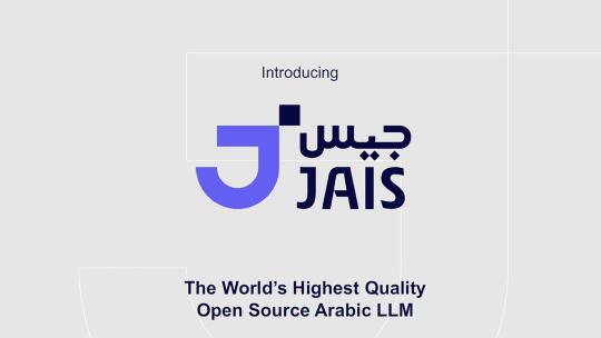 Jais-30B: Expanding the Horizon in Open-Source Arabic NLP, Invent a Better  Everyday, Abu Dhabi, UAE