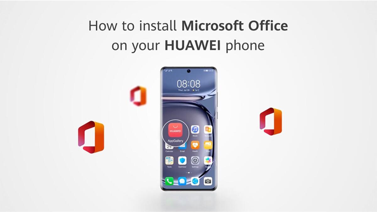 How to Download Microsoft Office on Huawei - News | Khaleej Times