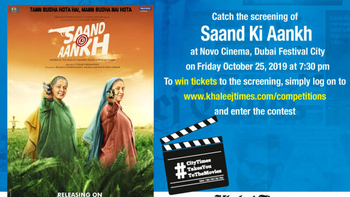 Win tickets for the movie 'Saand Ki Aankh'