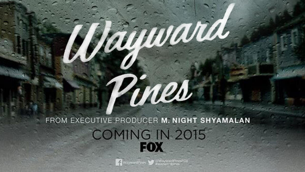M Night Shyamlans TV series Wayward Pines to air in India