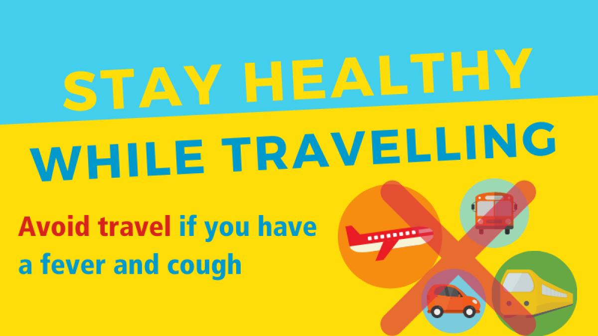 Stay healthy while travelling.