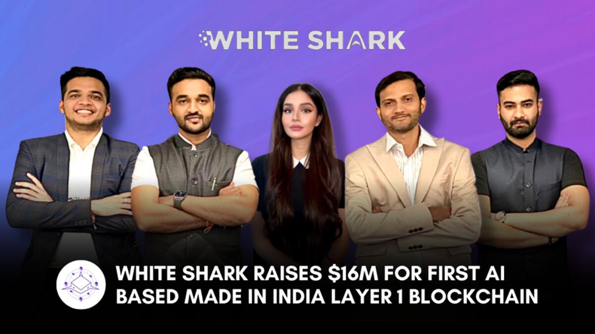 شركة White Shark تقود مستقبل الهند بتمويل قدره 16 مليون دولار لتقنية Blockchain من الطبقة الأولى التي تعمل بالذكاء الاصطناعي