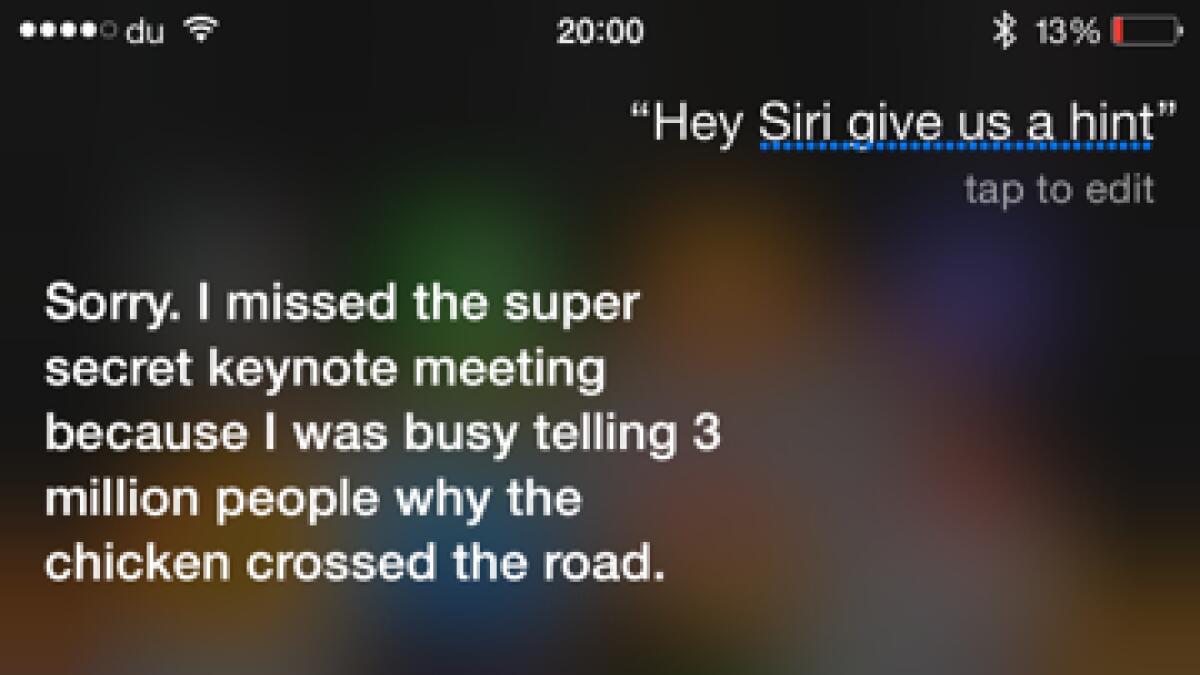 A screenshot of one of Siri’s curiosity-inducing answers if you asked it ‘Hey Siri, give us a hint’ late on Tuesday.