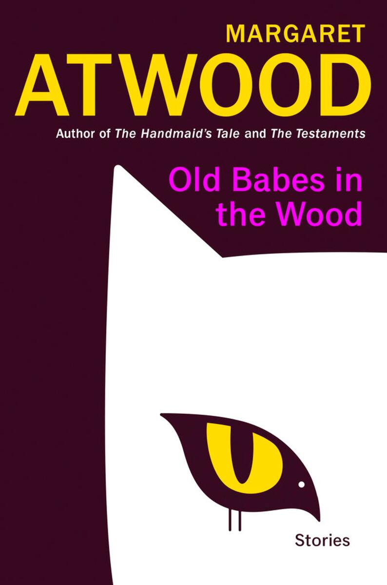This cover image released by Doubleday shows 'Old Babes in the Wood,' stories by Margaret Atwood. (Doubleday via AP)